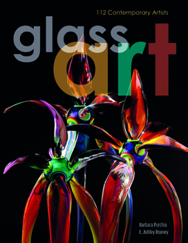 Hardcover Glass Art: 112 Contemporary Artists Book