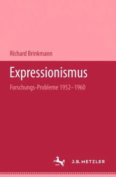 Hardcover Expressionismus: Forschungs-Probleme 1952-1960 [German] Book