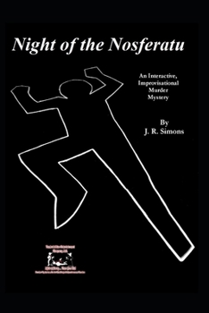 Paperback Night of the Nosferatu: An Interactive Improvisational Murdery Mystery Book