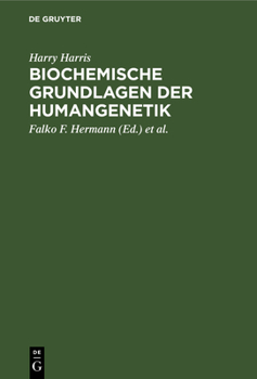 Hardcover Biochemische Grundlagen Der Humangenetik [German] Book