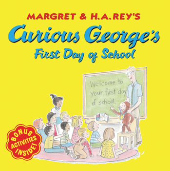 Curious George's First Day of School (Curious George) - Book  of the Curious George New Adventures