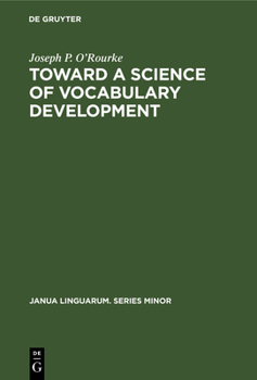 Hardcover Toward a Science of Vocabulary Development Book