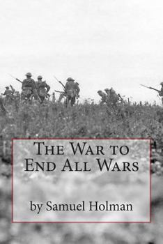 Paperback The War to End All Wars Book