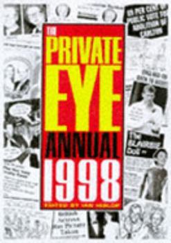 THE PRIVATE EYE ANNUAL 1998. - Book #1998 of the Private Eye Best ofs and Annuals