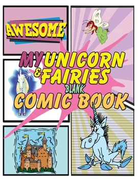 Paperback My Unicorn and Fairies Blank Comic Book: Sketch and Draw to Fill These Blank Comic Book Panels with Imagination - 8.5 x 11 Inches Football Edition Book