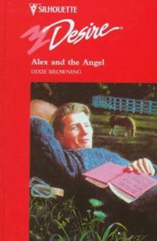 Alex and the Angel - Book #1 of the Tall, Dark and Handsome