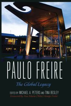 Paperback Paulo Freire: The Global Legacy Book