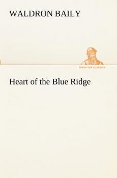 Paperback Heart of the Blue Ridge Book