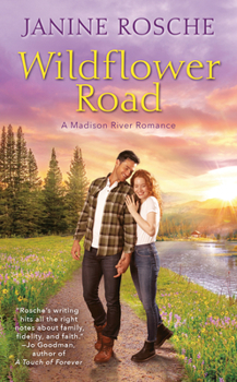 Wildflower Road - Book #2 of the Madison River Romance
