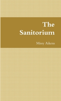 Paperback The Sanitorium Book