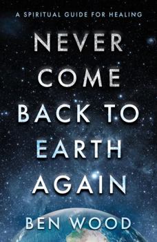 Paperback Never Come Back to Earth Again Book