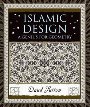 Hardcover Islamic Design: A Genius for Geometry Book