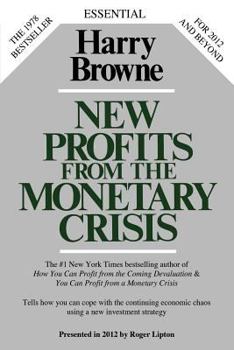 Paperback New Profits From The Monetary Crisis Book
