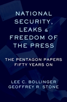 Paperback National Security, Leaks and Freedom of the Press: The Pentagon Papers Fifty Years on Book