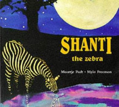 Paperback Shanti the Zebra Book