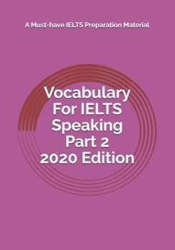 Paperback Vocabulary For IELTS Speaking Part 2 2020 Edition Book