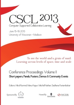 Paperback The Computer Supported Collaborative Learning (CSCL) Conference 2013, Volume 2 Book