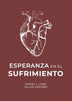 Paperback Esperanza en el Sufrimiento [Spanish] Book