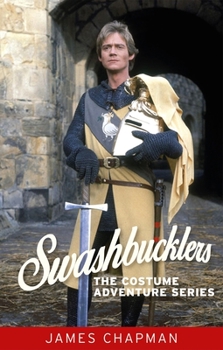 Hardcover Swashbucklers: The Costume Adventure Series Book