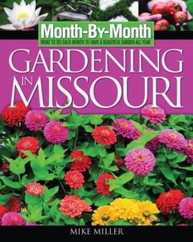 Paperback Month-By-Month Gardening in Missouri Book