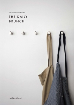 Hardcover The Townhouse Kitchen Daily Brunch Book
