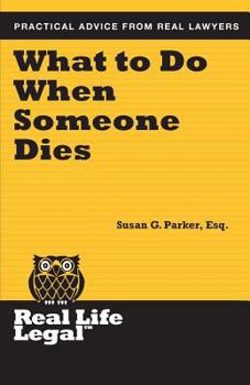What to Do When Someone Dies (A Real Life Legal Guide)