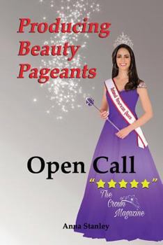 Paperback Producing Beauty Pageants: Open Call Book