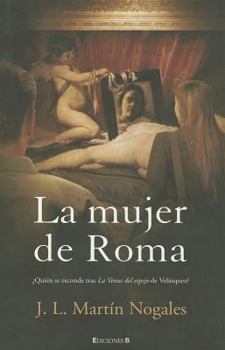 Hardcover LA MUJER DE ROMA (Spanish Edition) [Spanish] Book