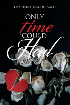 Paperback Only Time Could Heal Book