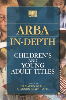 Hardcover ARBA In-depth: Children's and Young Adult Titles Book