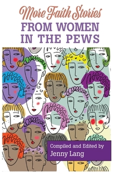 Paperback More Faith Stories from Women in the Pews Book