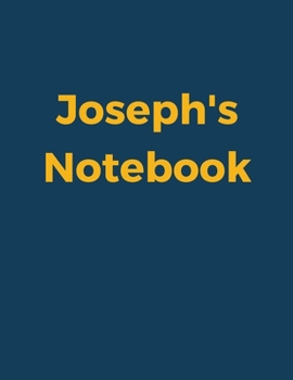 Paperback Joseph's Notebook: Blue Navy Cover, College Ruled, 100 Sheets, 8.5" x 11" (Letter Size), White Paper Book