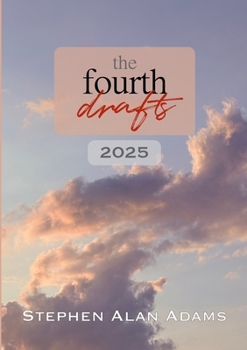 Paperback The Fourth Drafts (2025): Short Stories, Flash Fiction, and More Book