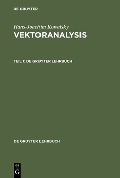 Hardcover Vektoranalysis, Teil 1, De Gruyter Lehrbuch [German] Book
