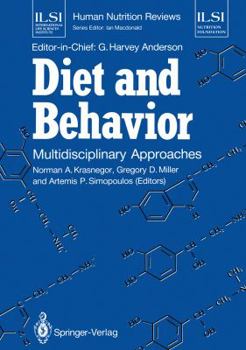 Paperback Diet and Behavior: Multidisciplinary Approaches Book