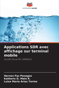 Paperback Applications SDR avec affichage sur terminal mobile [French] Book