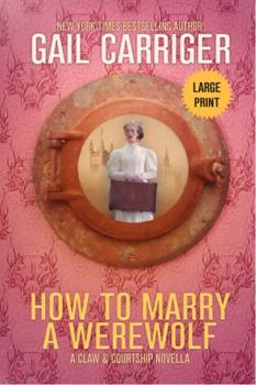 Paperback How to Marry a Werewolf: Large Print Edition [Large Print] Book