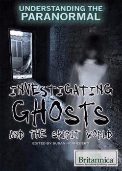 Library Binding Investigating Ghosts and the Spirit World Book