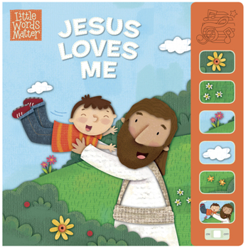 Jesus Loves Me, Sound Book - Book  of the Little Words Matter