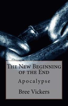 Paperback The New Beginning of the End Book