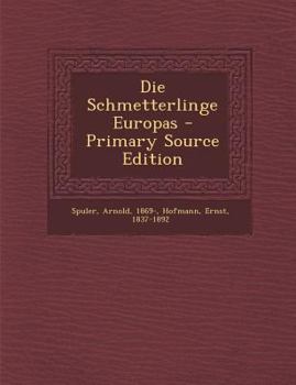 Paperback Die Schmetterlinge Europas [German] Book
