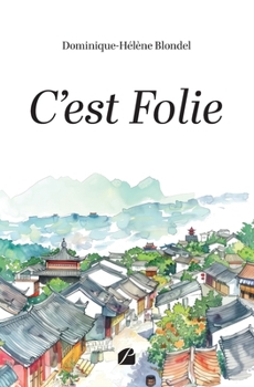 Paperback C'est Folie [French] Book