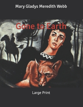 Paperback Gone to Earth: Large Print Book