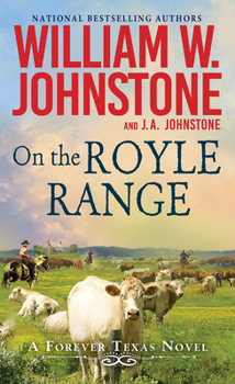 On the Royle Range (A Forever Texas Novel) - Book #3 of the Forever Texas