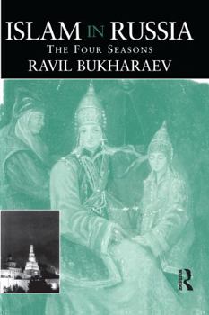 Paperback Islam in Russia: The Four Seasons Book