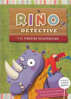 Hardcover RINO DETECTIVE y el pingüino desaparecido (Spanish Edition) [Spanish] Book