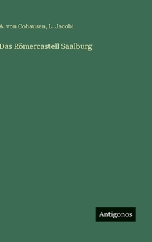 Hardcover Das Römercastell Saalburg [German] Book