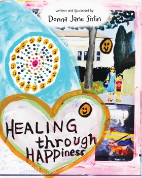 Paperback Healing through Happiness Book