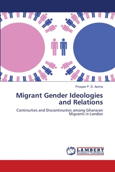 Paperback Migrant Gender Ideologies and Relations Book