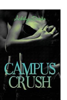 Campus Crush - Book  of the Campus Romance  #0.5-3